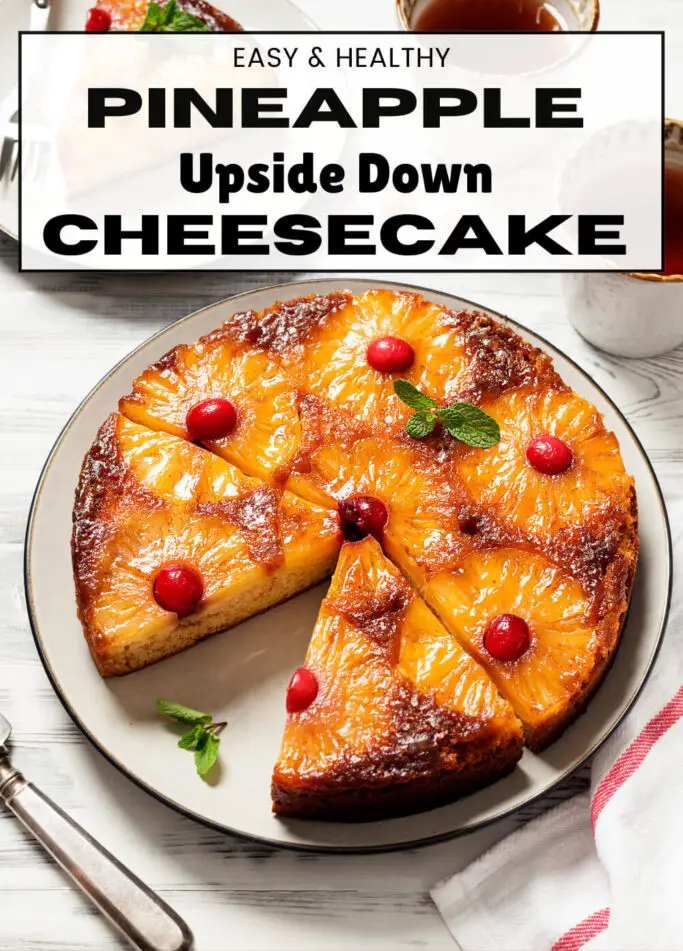 Pineapple Upside Down Cheesecake