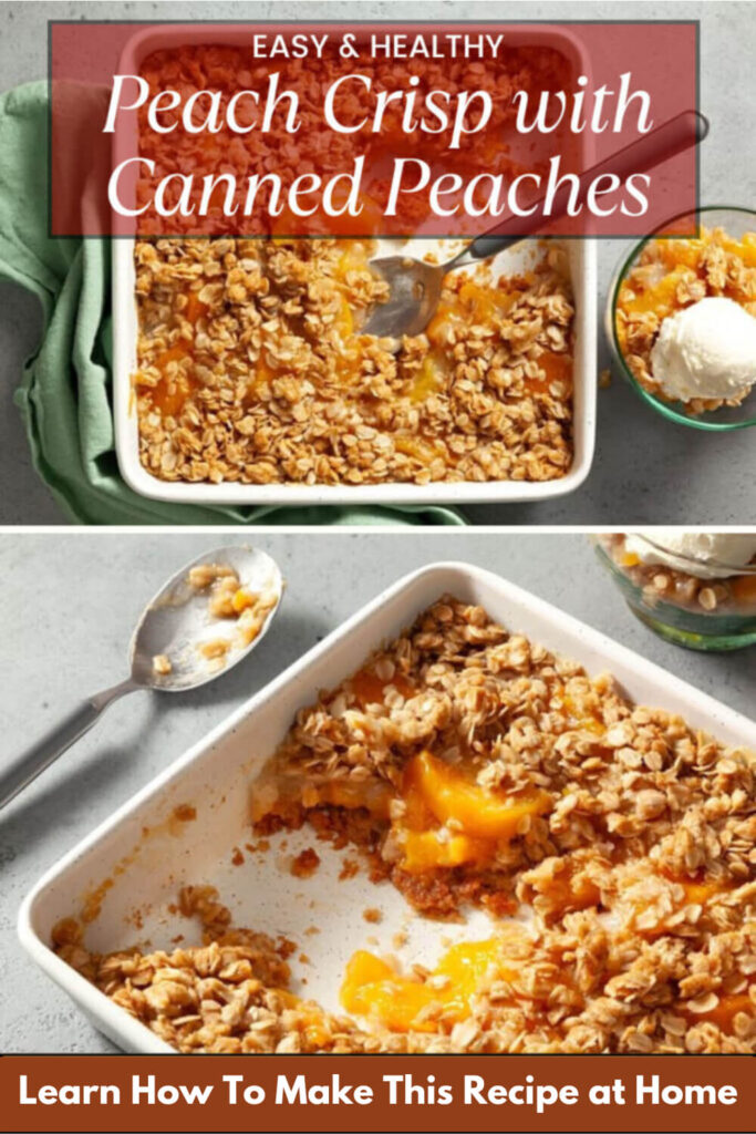 Peach Crisp with Canned Peaches